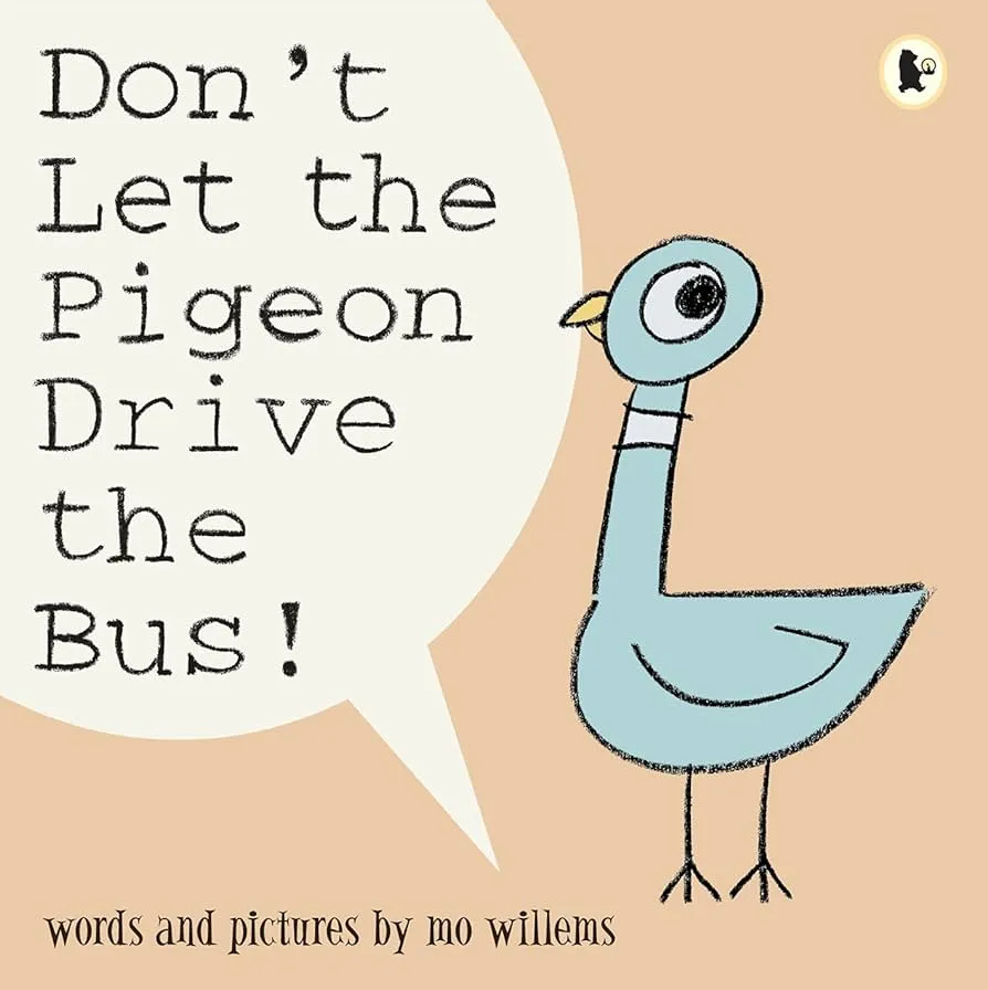 Don't Let the Pigeon Drive the Bus